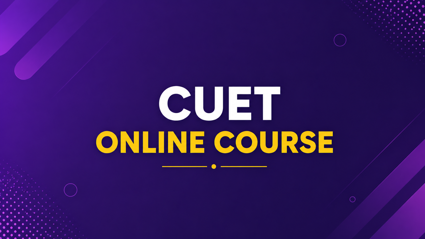 CUET ONLINE COURSE